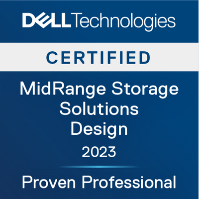 Dell Technologies Proven Professional MidRange Storage Solutions Design 2023 Certified
