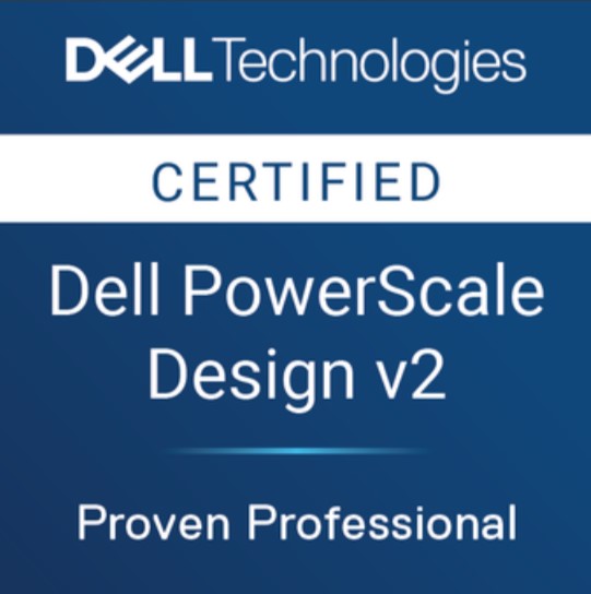 Dell Technologies Proven Professional PowerScale Design 2023 Certified