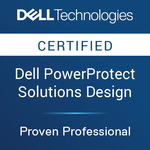 Dell Technologies Proven Professional PowerProtect Solutions Design Certified